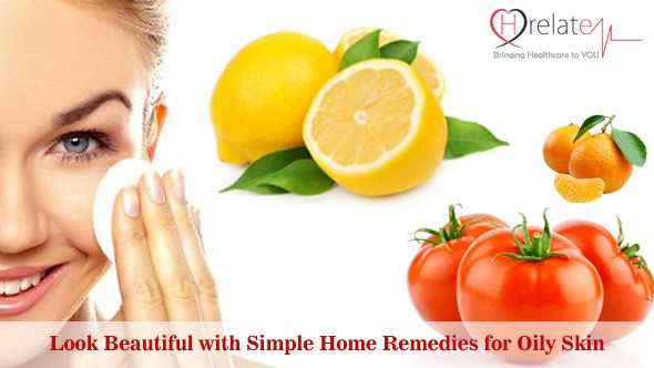 Look Beautiful With Simple Home Remedies For Oily Skin